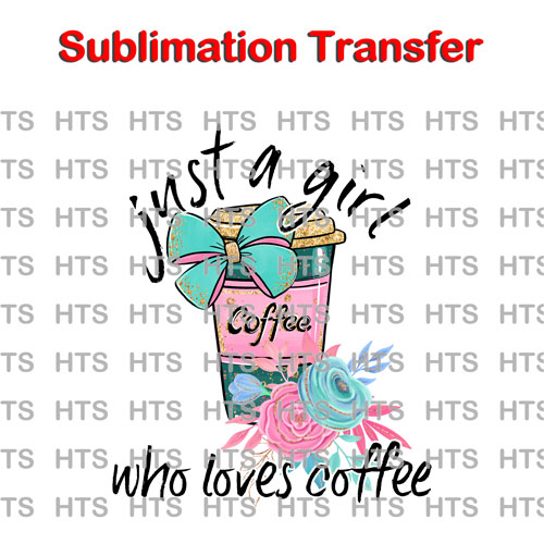 Subli-062-its-a-girl-who-loves-coffee-web