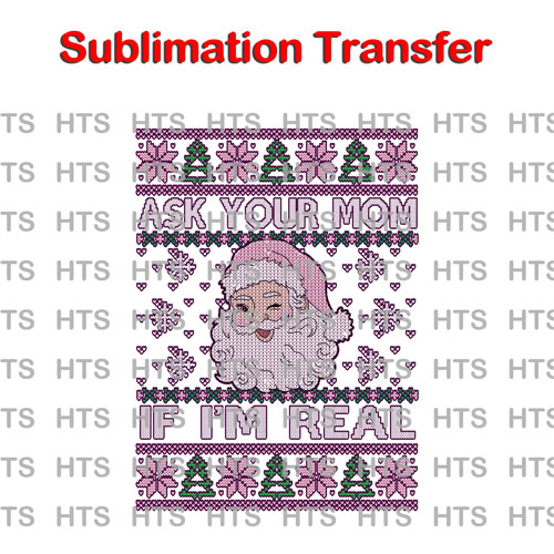 Subli-642-ask-your-mom-if-i-am-real-mock