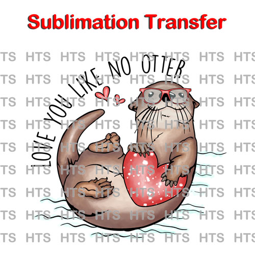 Subli-660-love-you-like-no-otter-mock