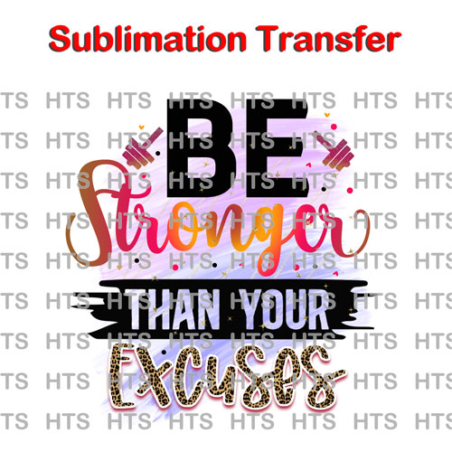 Subli-776-Be-Stronger-Than-Your-Excuses