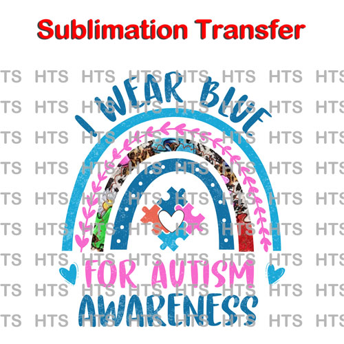 Subli-840-I-wear-blue-for-autism-awareness