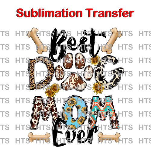 Subli-865-Bes-Dog-Mom-Ever