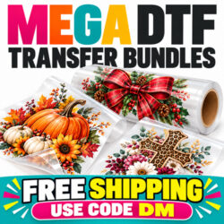 Mega DTF Transfer Bundles